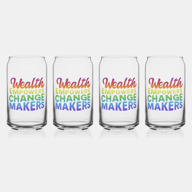 Wealth empowers can glass (Front)