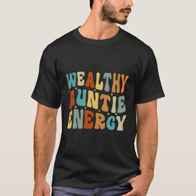 Wealthy Auntie Energy Family Vacation T-Shirt (Front)