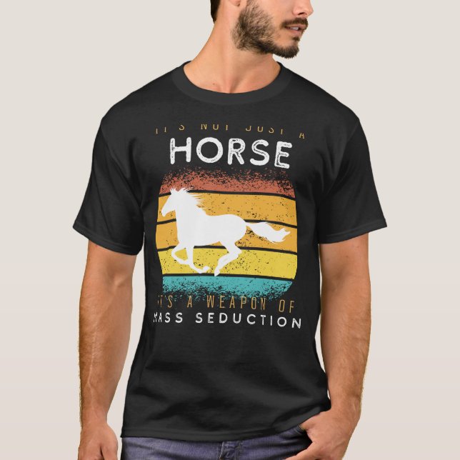 Weapon of Mass Seduction Horse Tee - Gallop into C (Front)