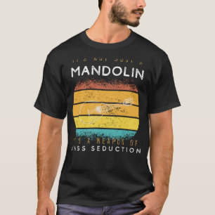 Weapon of Mass Seduction Mandolin Tee - Pluck Up C