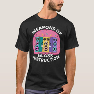 Weapons of Glass Destruction 90s Style T-Shirt