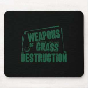 Weapons Of Gr Destruction Funny Golf Clubs Sarcast Mouse Mat