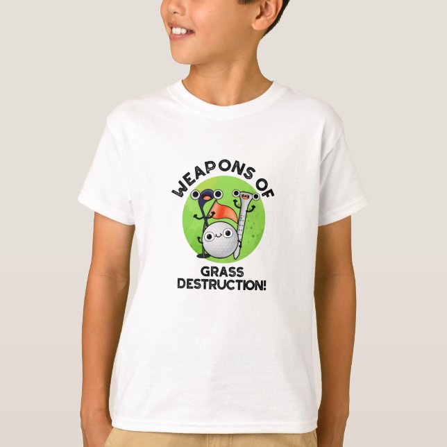 Weapons Of Grass Destruction Funny Golf Pun  T-Shirt (Front)
