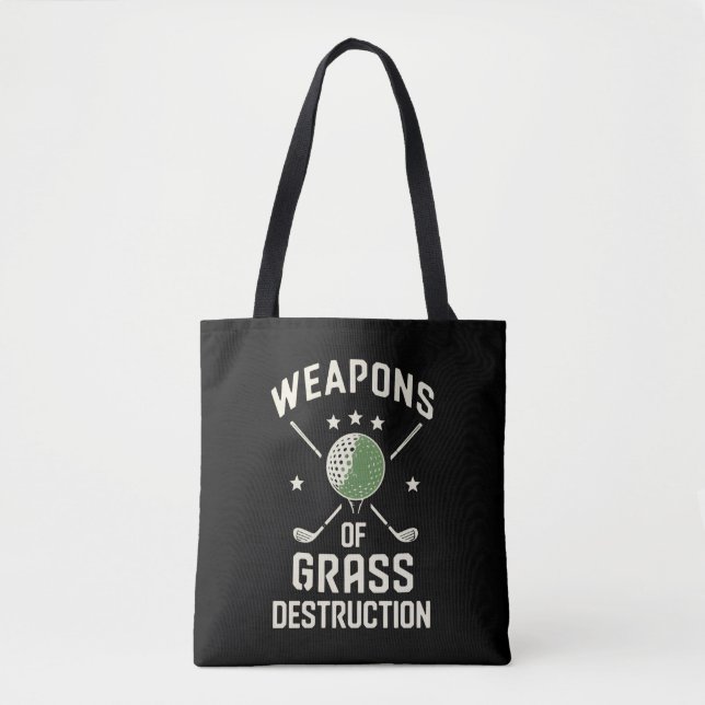 Weapons of Grass Destruction Golf Clubs Sarcastic Tote Bag (Front)