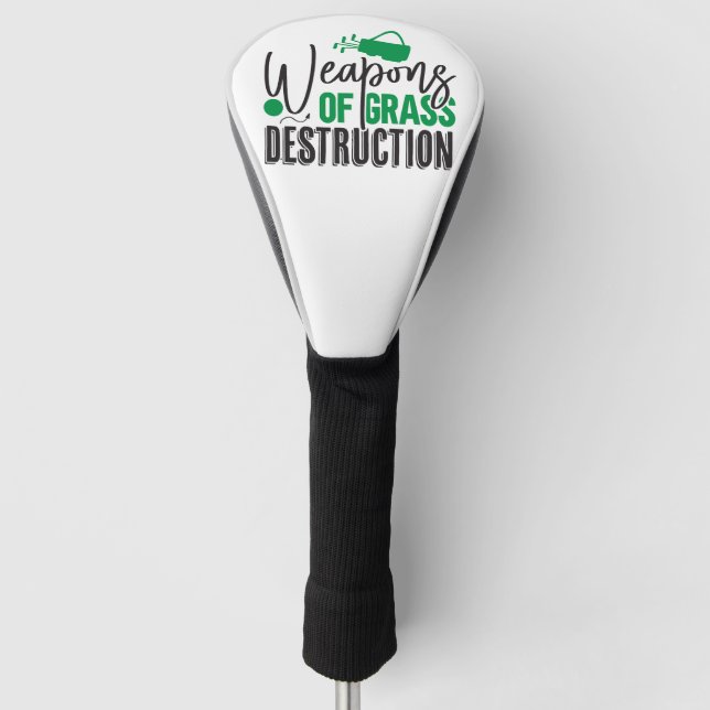 Weapons of Grass Destruction Golf Head Cover (Front)