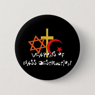 Weapons Of Mass Destruction 6 Cm Round Badge