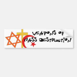 Weapons Of Mass Destruction Bumper Sticker