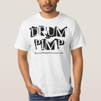 Weapons of Mass Percussion ~ "Drum Pimp"  t-shirt
