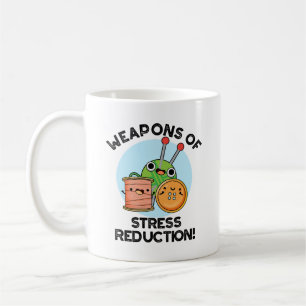 Weapons Of Stress Reduction Funny Knitting Pun  Coffee Mug