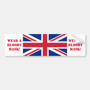 WEAR A BLOODY MASK! BUMPER STICKER