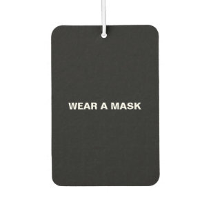 Wear a mask, black white minimalist car air freshener