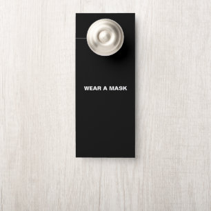 Wear a mask, Do not disturb black white minimalist Door Hanger
