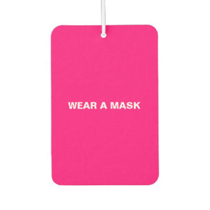 Wear a mask, fuchsia hot pink white minimalist car air freshener