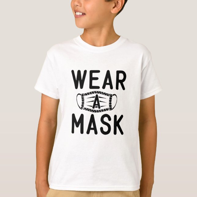 Wear A Mask Sign Simple Basic Warning T-Shirt (Front)