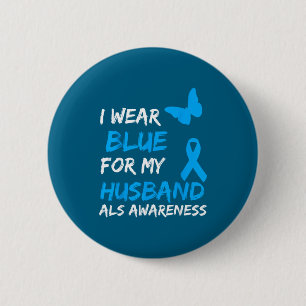 Wear Als Awareness Blue Husband 6 Cm Round Badge