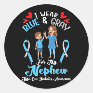 Wear Blue And Grey For Nephew Diabetes Awareness Classic Round Sticker
