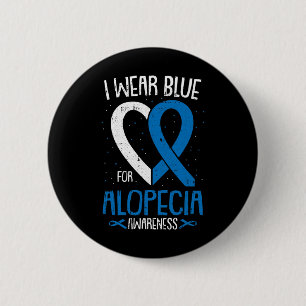 Wear Blue For Alopecia Awareness Areata Balding Su 6 Cm Round Badge