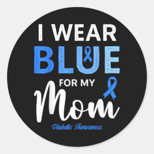 Wear Blue For Mum Support Diabetes Awareness Classic Round Sticker