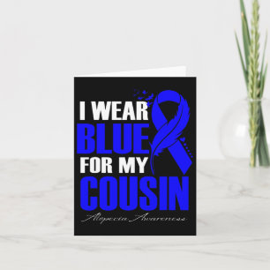 Wear Blue For My Cousin Alopecia Feather Card