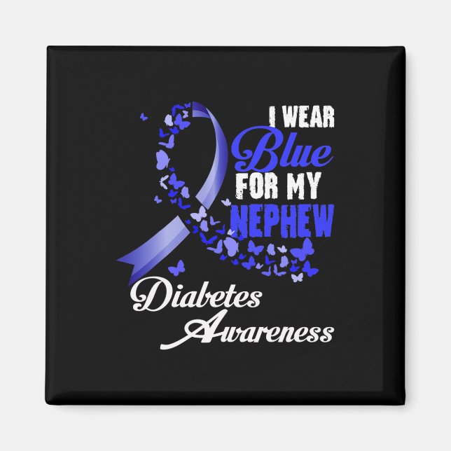 Wear Blue For My Nephew T1d Diabetes Awareness Blu Magnet (Front)