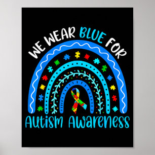 Wear blue rainbow for women mum teacher autism poster