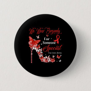 Wear Burgundy Butterflies Brain Aneurysm Awareness 6 Cm Round Badge