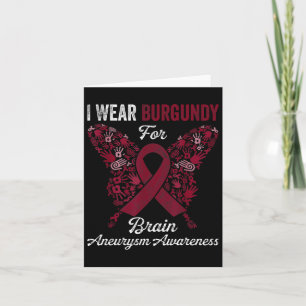 Wear Burgundy For Brain Aneurysm Awareness Burgund Card