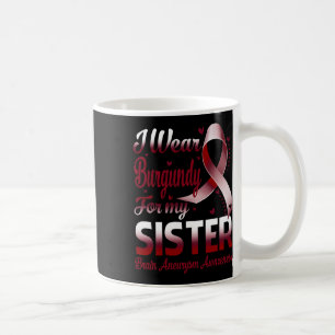 Wear Burgundy For My Brain Aneurysm Meningitis Awa Coffee Mug