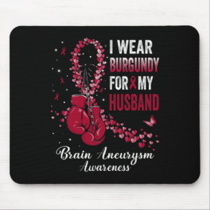 Wear Burgundy For My Husband Brain Aneurysm Awaren Mouse Mat