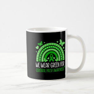 Wear Green Cerebral Palsy Awareness Rainbow Ribbon Coffee Mug