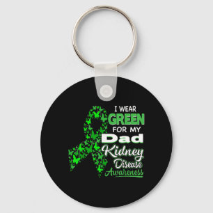 Wear Green For Dad - Kidney Disease Awareness Key Ring