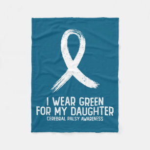 Wear green for daughter cerebral palsy awareness fleece blanket