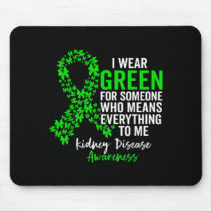 Wear Green For Kidney Disease Awareness Support Mouse Mat