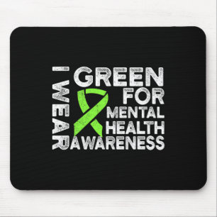 Wear Green For Mental Health Awareness 1  Mouse Mat
