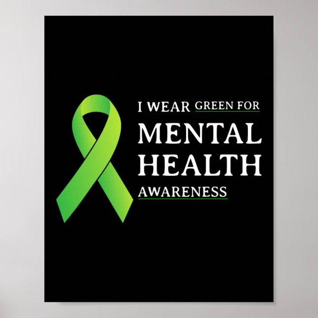 Wear Green For Mental Health Awareness Month 4  Poster (Front)