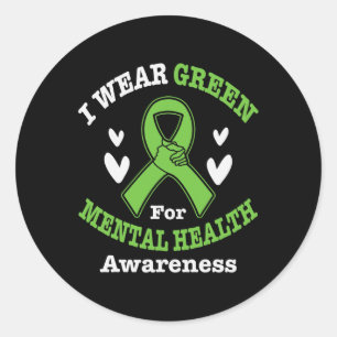 Wear Green For Mental Health Awareness Month 5 Classic Round Sticker