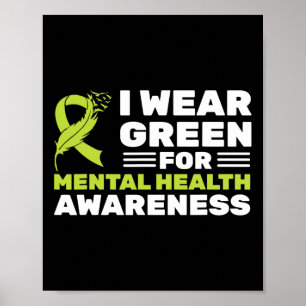 Wear Green For Mental Health Awareness Month Green Poster