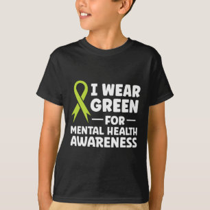 Wear Green For Mental Health Awareness T-Shirt