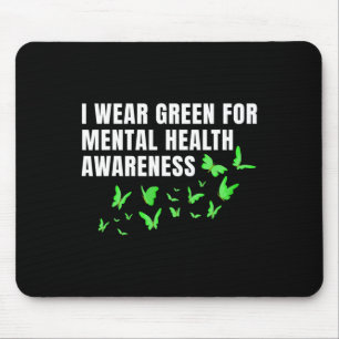 Wear Green In May Mental Health Awareness Month Gr Mouse Mat
