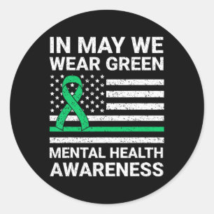 Wear Green Mental Health Awareness Classic Round Sticker