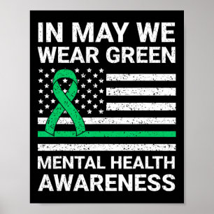 Wear Green Mental Health Awareness Poster