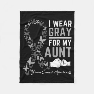 Wear Grey For Aunt Gifts Brain Cancer Awareness Fleece Blanket
