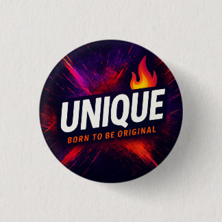 Wear it loud. Wear it proud. Be UniQue 3 Cm Round Badge