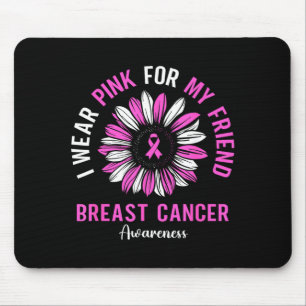Wear nk For Friend Breast Cancer Awareness Suower Mouse Mat