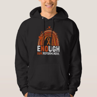 Wear Orange Enough Gun Violence Awareness No Gun A Hoodie
