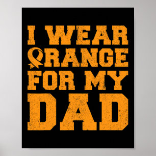 Wear Orange For Dad Leukaemia Awareness Cancer Dau Poster