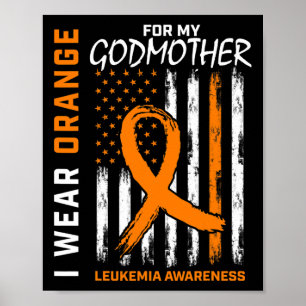 Wear Orange For Godmother Leukaemia Awareness Amer Poster