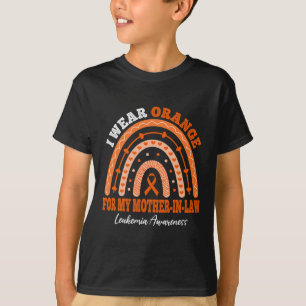 Wear Orange For Mother-in-law Leukaemia Awareness T-Shirt