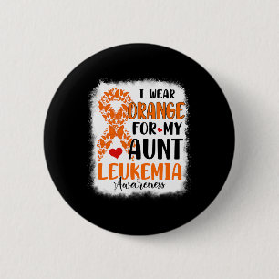 Wear Orange For My Aunt Leukaemia Awareness Month 6 Cm Round Badge
