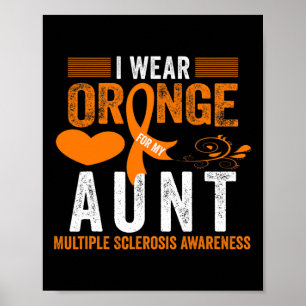 Wear Orange For My Aunt Ms Multiple Sclerosis Awar Poster